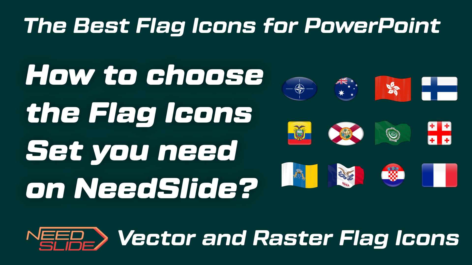 How to choose the Flag Icons Set on NeedSlide?
