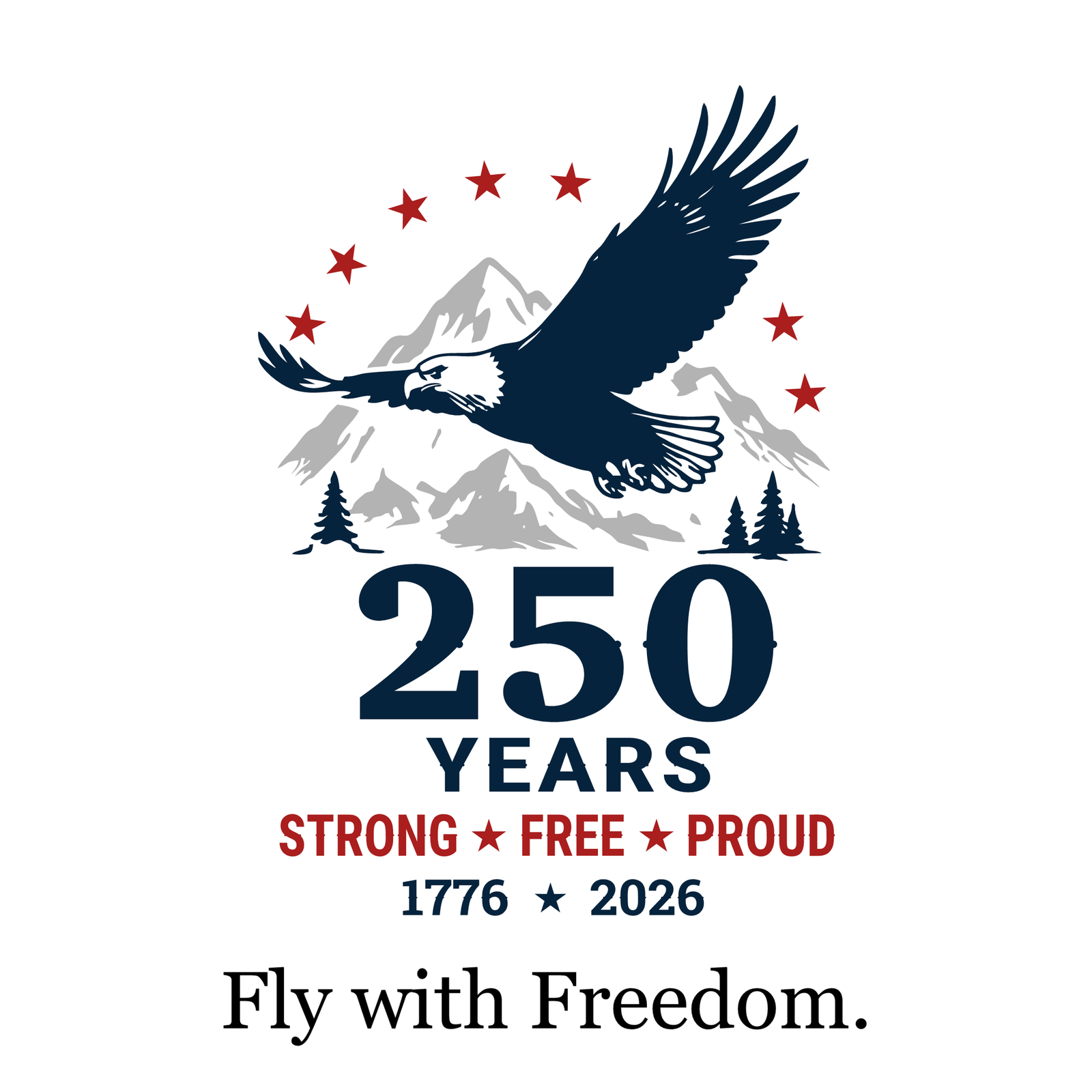 Strong – Free – Proud, USA 250th Anniversary Vector, Editable Patriotic Design, SVG PNG - Image 3